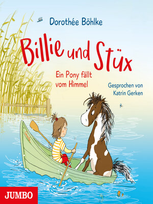 cover image of Billie und Stüx. Ein Pony fällt vom Himmel